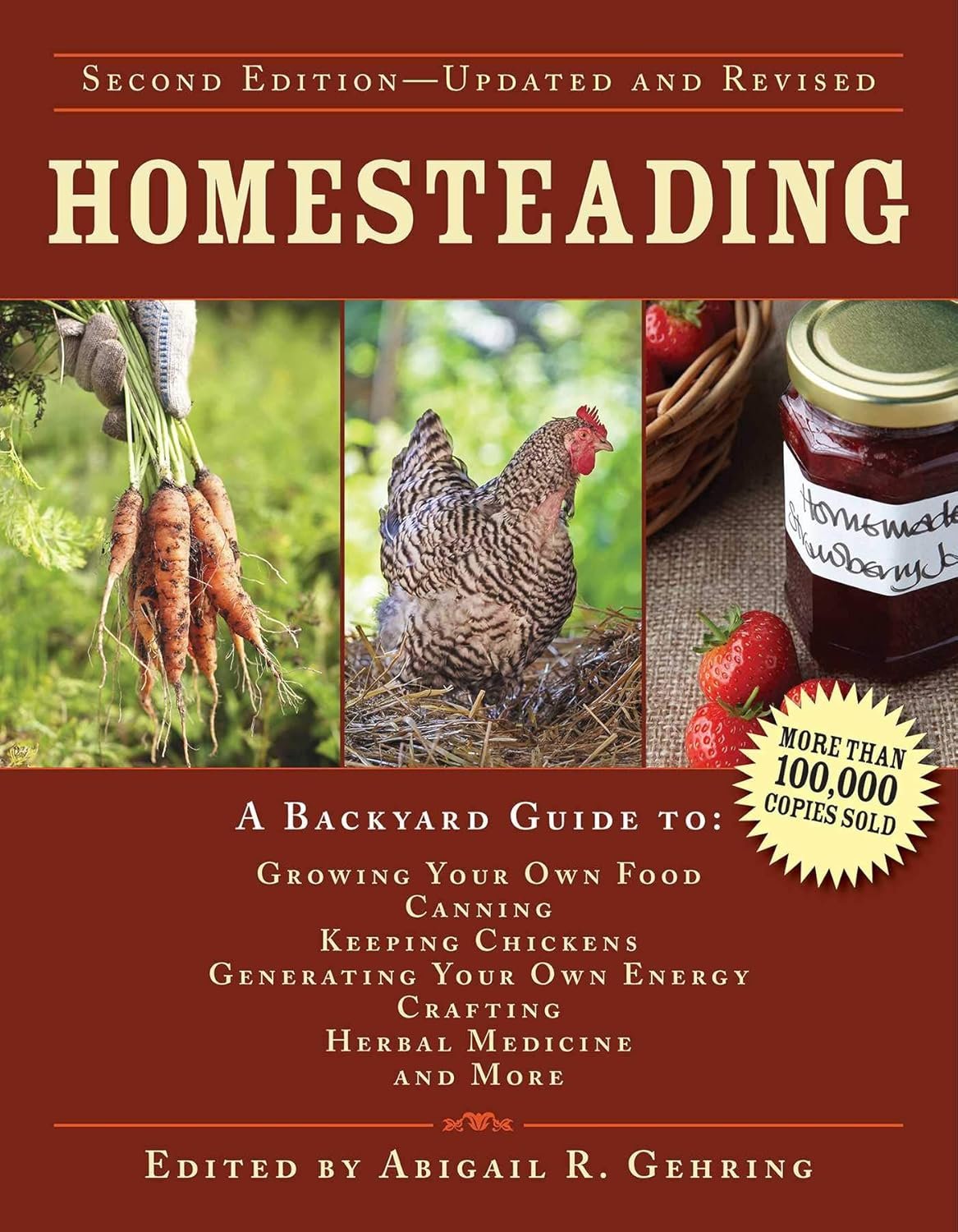 Homesteading A Backyard Guide to Growing Your Own Food Canning Keeping Chickens and More by Abigail R. Gehring second edition book cover